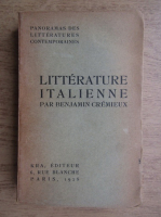 Benjamin Cremieux - Panorama de la litterature italienne contemporaine (1928)