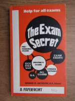 Dennis B. Jackson - The exam secret