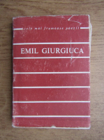Emil Giurgiuca - Cele mai frumoase poezii