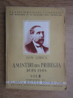 Ion Ghica - Amintiri din pribegia dupa 1848 (volumul 2, aproximativ 1940)