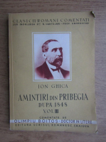 Ion Ghica - Amintiri din pribegia dupa 1848 (volumul 3, 1940)