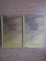 Ion Pas - Zilele vietii tale (2 volume)