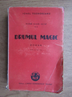 Ionel Teodoreanu - Dumul Magic (1943)