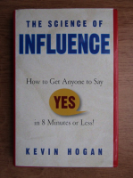 Kevin Hogan - The sience of influence
