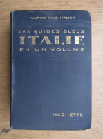 Les guides bleus. Touring club italien. L'Italie (1927)