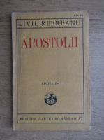 Liviu Rebreanu - Apostolii (1930)