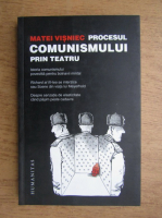 Anticariat: Matei Visniec - Procesul comunismului prin teatru
