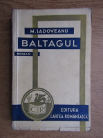 Anticariat: Mihail Sadoveanu - Baltagul (1941)