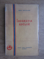 Mihail Sadoveanu - Imparatia apelor (Editie Princeps, 1928)