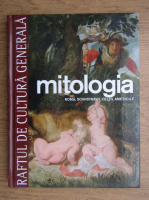 Mitologia. Roma, scandinavii, celtii, Americile (volumul 5)