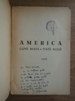 Petru Comarnescu - America. Lume noua, viata noua (cu autograful autorului, 1947)