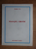 Pierre Ives - Masajul erotic