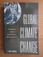 S. Fred Singer - Global climate change. Human and natural influences