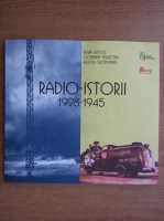 Silvia Iliescu, Octavian Silivestru - Radio-Istorii 1928-1945