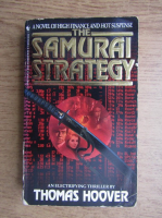 Thomas Hoover - The samurai strategy