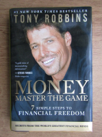 Anticariat: Tony Robbins - Money master the game