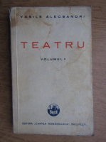 Vasile Alecsandri - Teatru (volumul 2, 1928)