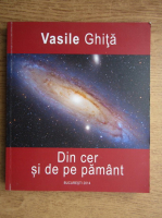 Vasile Ghita - Din cer si de pe pamant