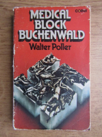 Walter Poller - Medical block Buchenwald