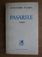 Alexandru Ivasiuc - Pasarile