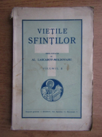Alexandru Lascarov-Moldovanu - Vietile sfintilor (volumul 2, 1940)