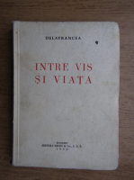 Barbu Stefanescu Delavrancea - Intre vis si realitate (1940)