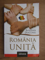 Anticariat: Bogdan Diaconu - Romania unita