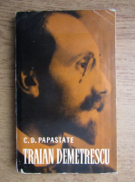 C. D. Papastate - Traian Demetrescu