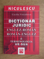 Cecilia Voiculescu - Dictionar Juridic, Englez-Roman, Roman-Englez