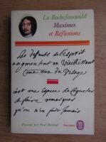 Francois de la Rochefoucauld - Reflexions ou sentences et maximes diverses