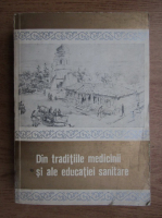 G. Bratescu - Din traditiile medicinii si ale educatiei sanitare