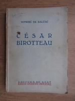 Anticariat: Honore de Balzac - Cesar birotteau (1949)