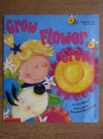 Lisa Bruce - Grow flower, grow!