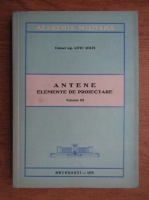 Liviu Solti - Antene. Elemente de proiectare (volumul 3)