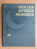 Lucien Rudaux - Sur les autres mondes (1937)