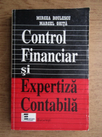 Marcel Ghita, Mircea Boulescu - Control financiar si expertiza contabila