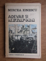Anticariat: Mircea Ionescu - Adevar si metafora