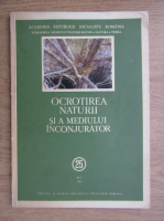 Nicolae Botnariuc - Revista Academia Romana. Ocrotirea naturii si a mediului inconjurator 25, nr. 1, 1981
