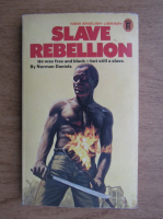 Anticariat: Norman Daniels - Slave rebellion