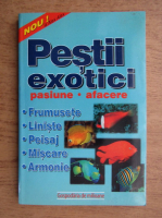Roberta Tartaseanu - Pestii exotici sau incursiune in acvaristica