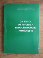 Stefan Milcu - Un secol de istoria a endocrinologiei romanesti