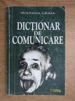 Anticariat: Sultana Craia - Dictionar de comunicare