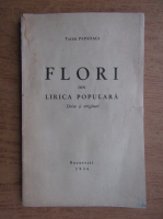 Tache Papahagi - Flori din lirica populara (1936)