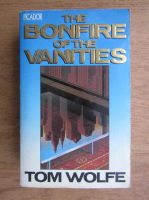 Tom Wolfe - The bonfire of the vanities