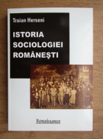 Traian Herseni - Istoria sociologiei romanesti