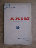 Victor Eftimiu - Akim (editia Princeps 1914)