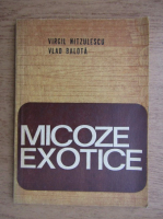 Virgil Nitzulescu - Micoze exotice