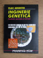 Vlaic Augustin - Inginerie genetica
