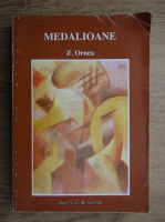Z. Ornea - Medalioane