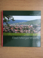 Bad Mergentheim. Portrat einer Stadt
